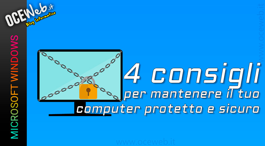 4 consigli per mantenere il tuo computer protetto e sicuro