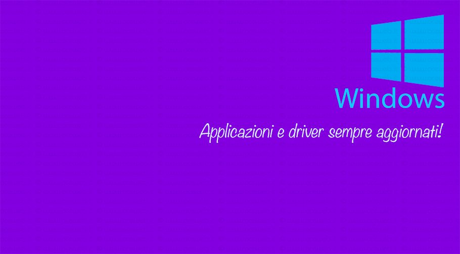 Come tenere applicazioni e driver aggiornati automaticamente