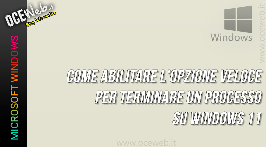 Come abilitare l'opzione veloce per terminare un processo su Windows 11